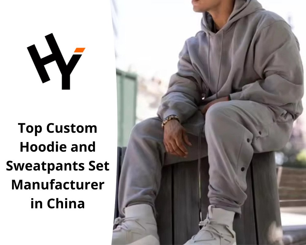 Top Custom Hoodie and Sweatpants Set Manufacturer in China