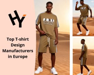 Top T-shirt Design Manufacturers in Europe